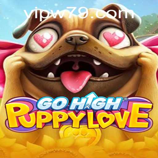 Discover the Enchanting World of GoHighPuppyLove: A Heartwarming Adventure