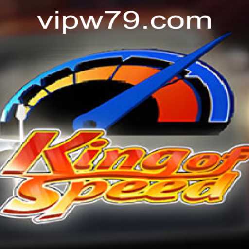 King of Speed Game and the W79 PH Login: A Complete Guide