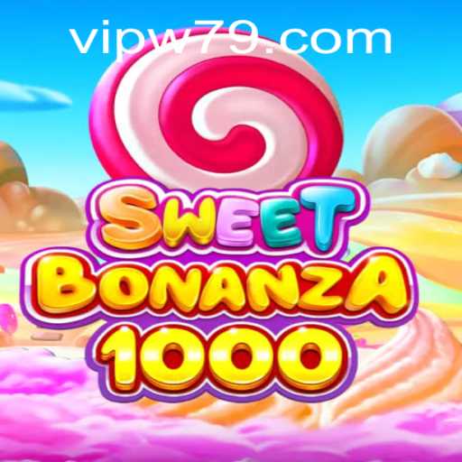 SweetBonanza1000: A Sweet Gaming Experience Enhanced with w79 PH Login